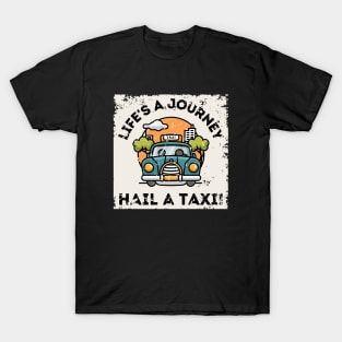 Taxi Fun - Hilarious Rides T-Shirt